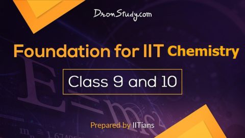 Class 9 & 10 Foundation Chemistry